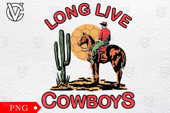 Long Live Cowboy Png, Western Cowboy Png