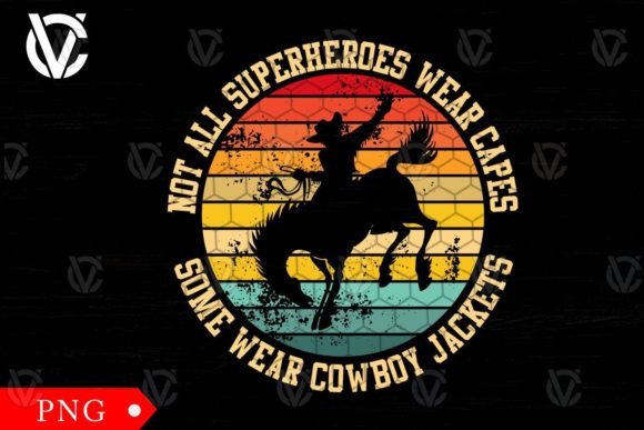 Some Superheroes Wear Cowboy Jackets Png