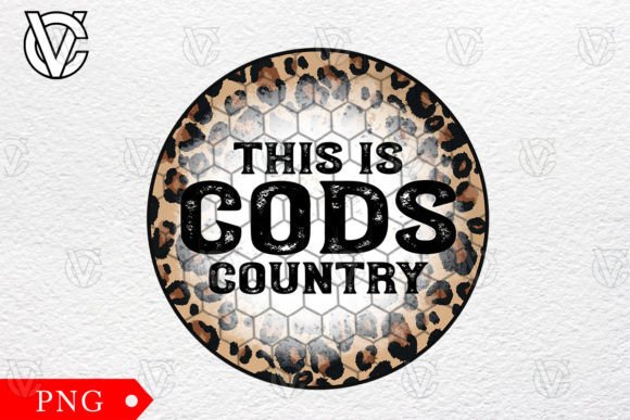 This Is Gods Country Leopard Western Png