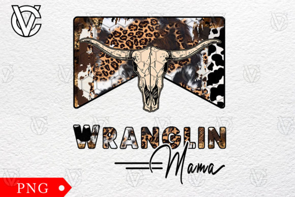 Wranglin Mama Western Sublimation Png Review